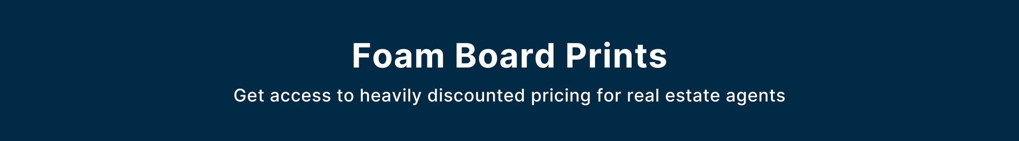 Foam Board Prints