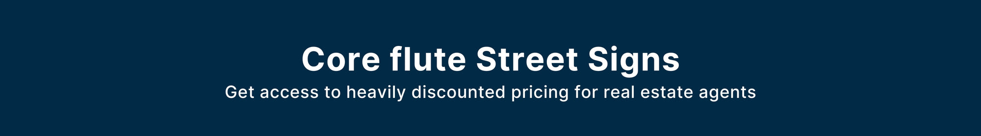 Core Flute Street Signs